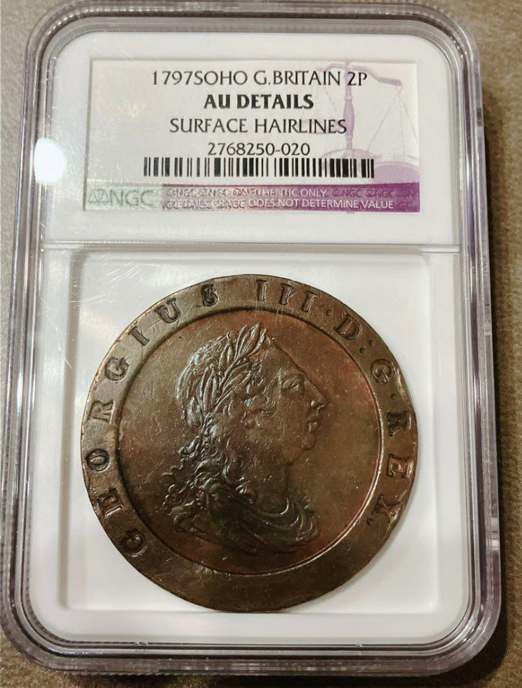 1797年 英国ジョージ3世 2ペンス銅貨【Soho Mint｜AU Details｜NGC鑑定済】